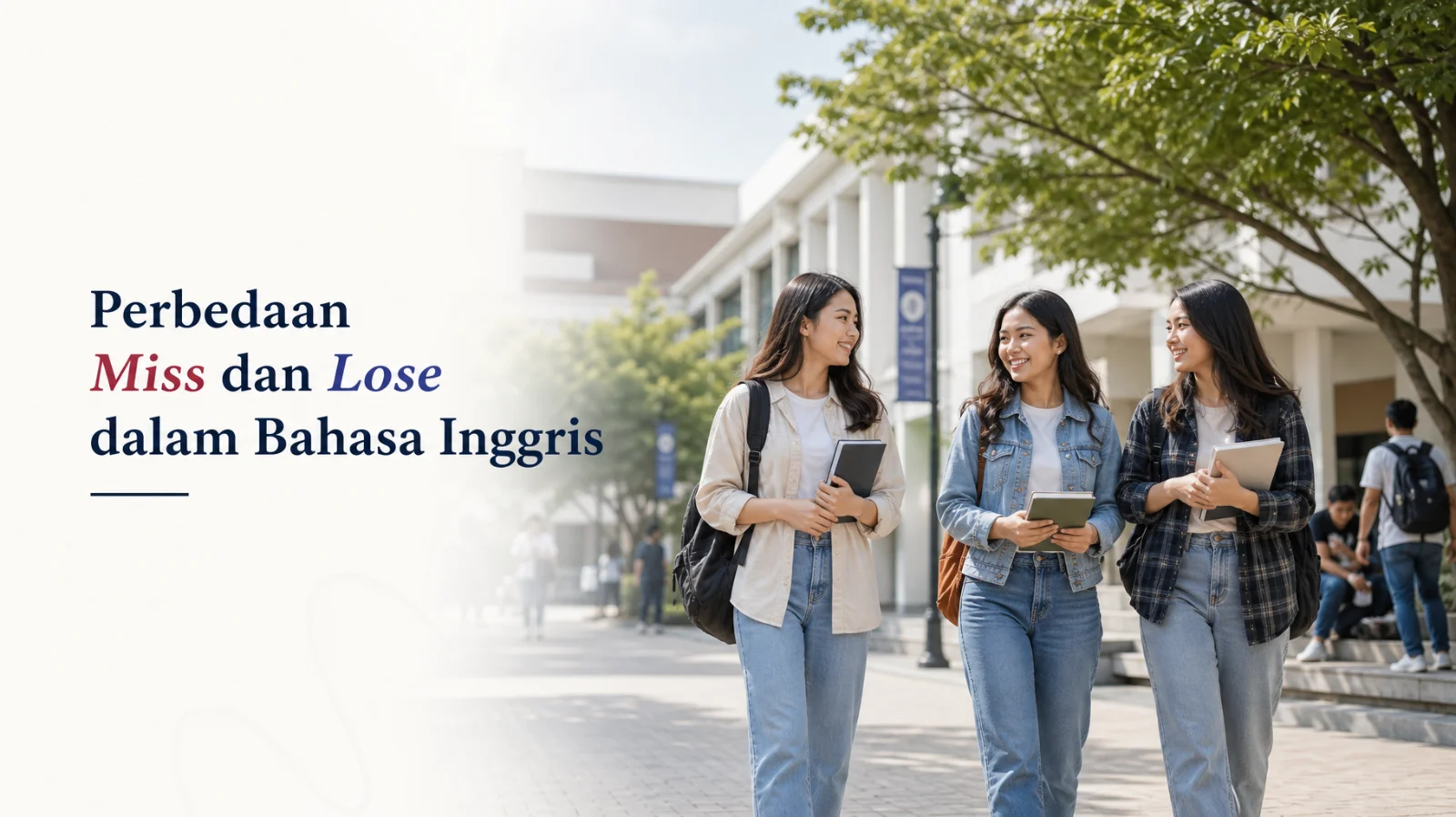 Perbedaan Miss dan Lose dalam Bahasa Inggris