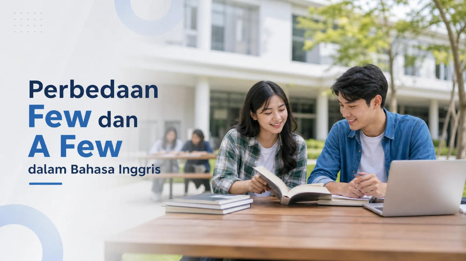 Perbedaan Few dan A Few dalam Bahasa Inggris