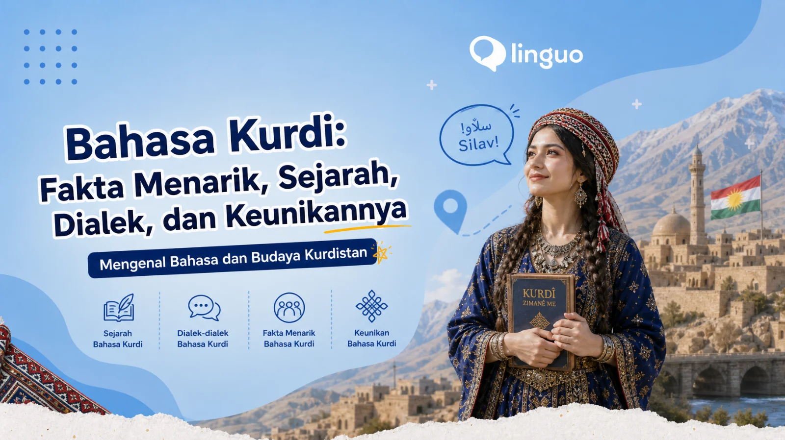 Bahasa Kurdi: Fakta Menarik, Sejarah, Dialek, dan Keunikannya