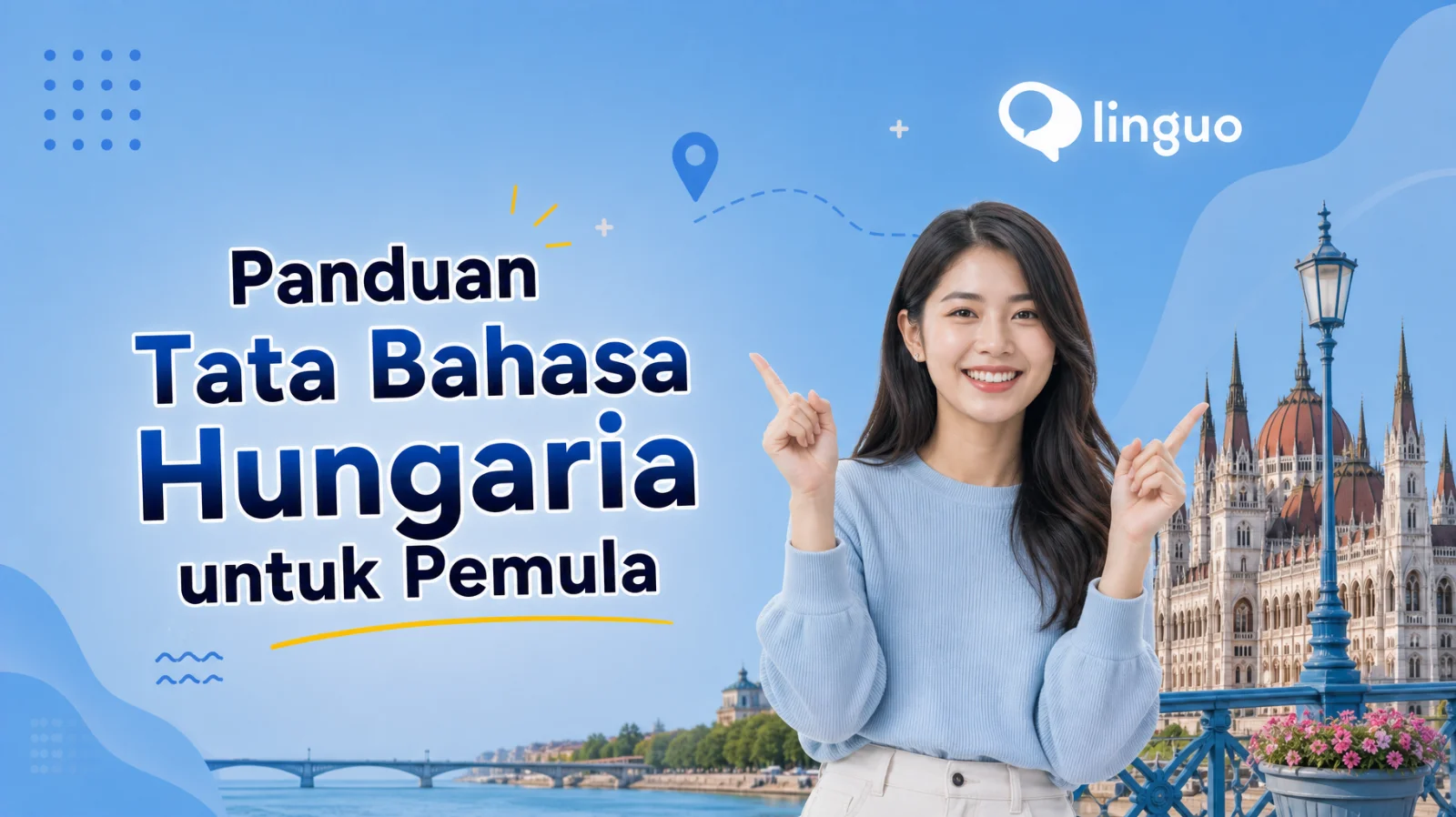 Panduan Tata Bahasa Hungaria untuk Pemula