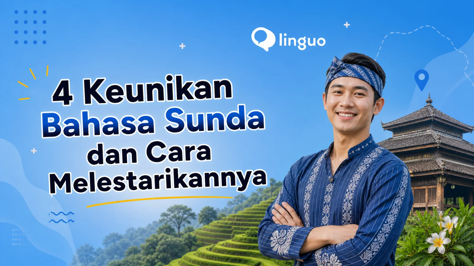 4 Keunikan Bahasa Sunda dan Cara Melestarikannya