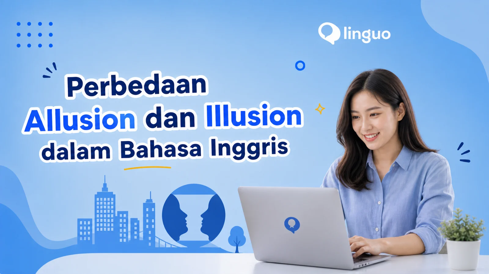 Perbedaan Allusion dan Illusion dalam Bahasa Inggris