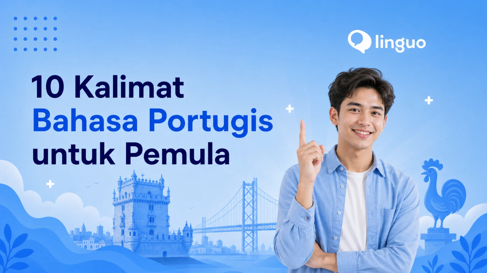 10 Kalimat Bahasa Portugis untuk Pemula yang Wajib Kamu Kuasai