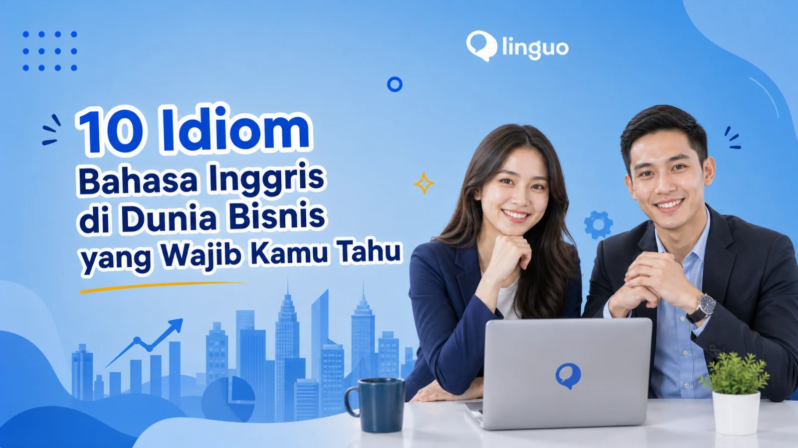 10 Idiom Bahasa Inggris di Dunia Bisnis