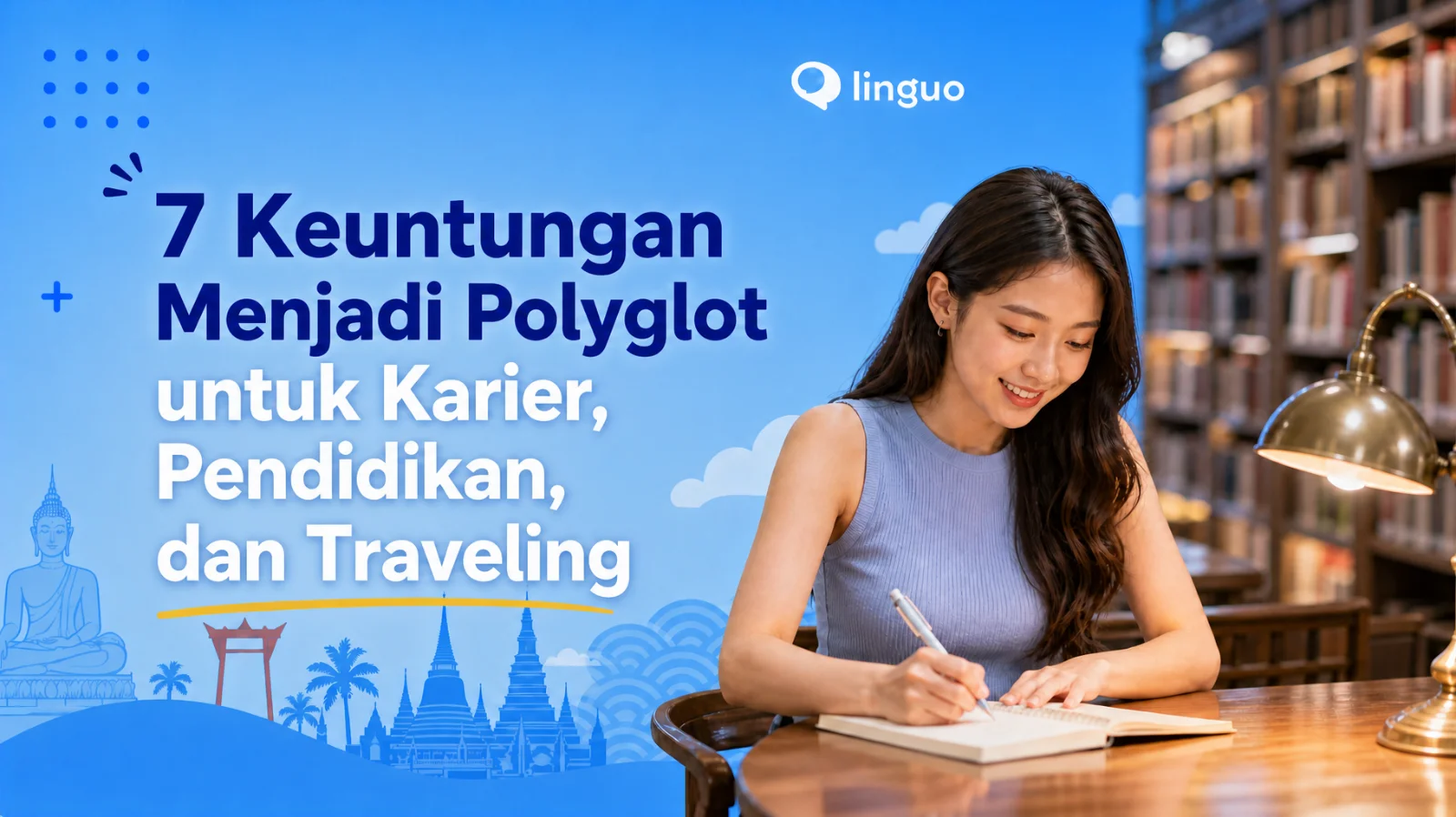 7 Keuntungan Menjadi Polyglot