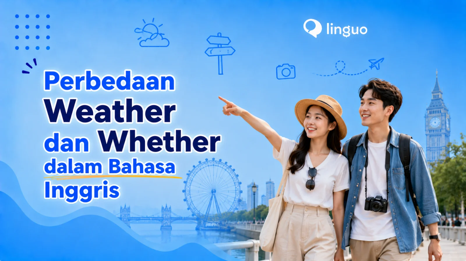 Perbedaan Weather dan Whether dalam Bahasa Inggris