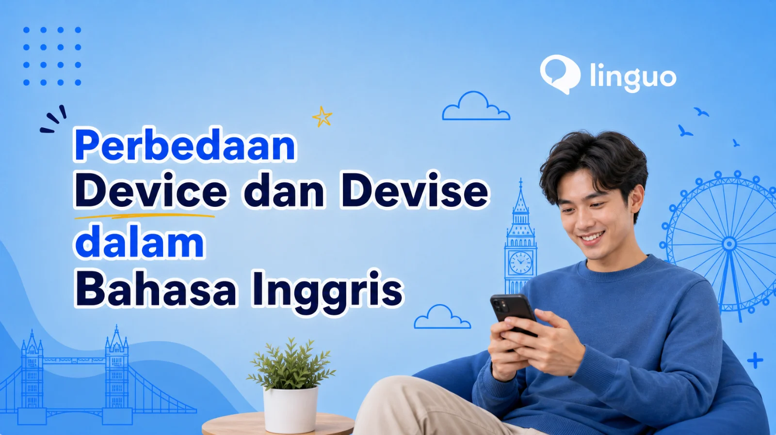 Perbedaan Device dan Devise dalam Bahasa Inggris