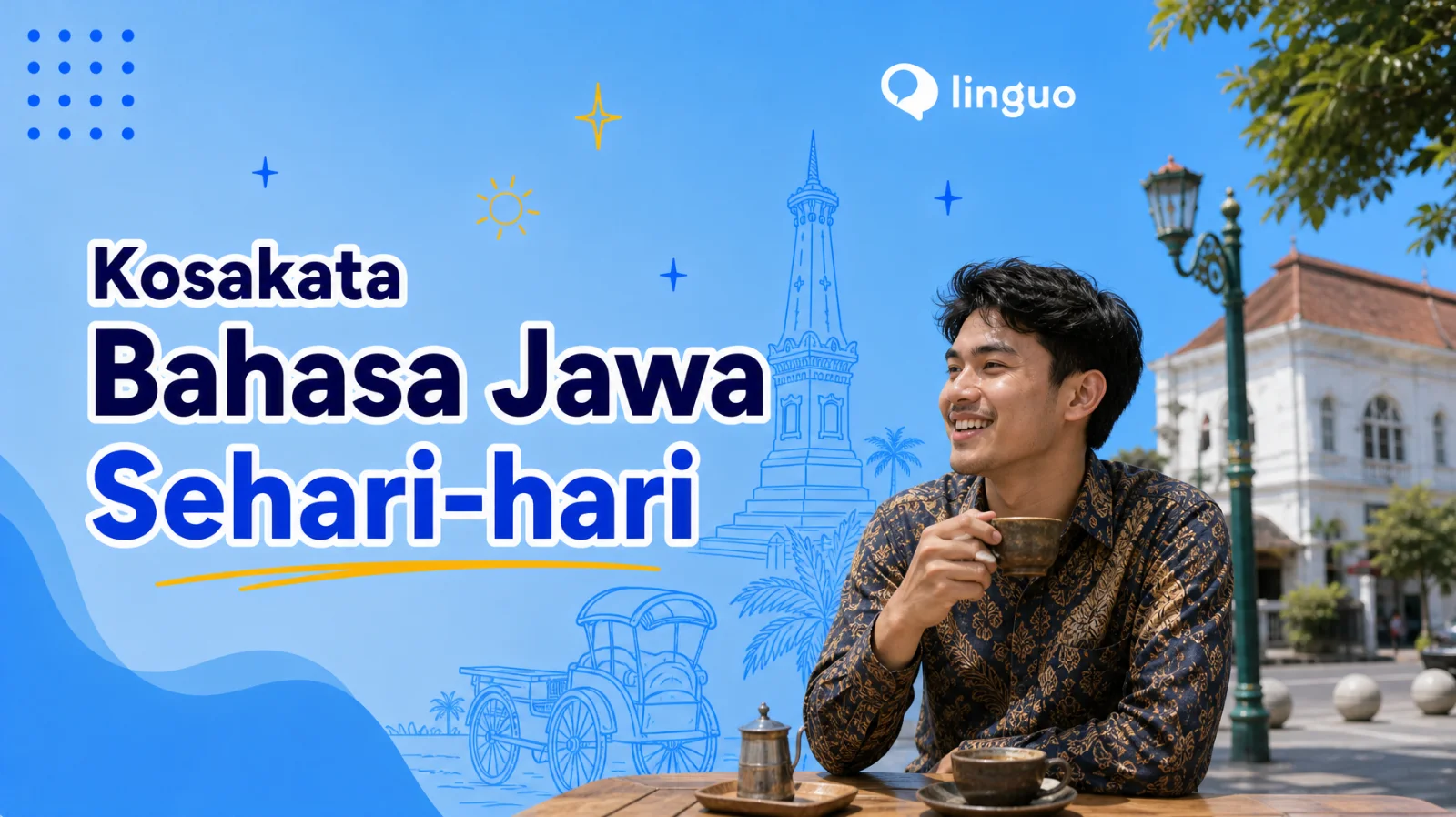 10 Kosakata Bahasa Jawa Sehari-hari yang Wajib Diketahui